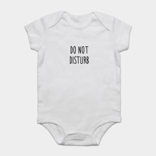 Do not disturb Baby Bodysuit